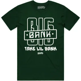 BIG BANK : Sneaker Shirt to Match : Hunter Green