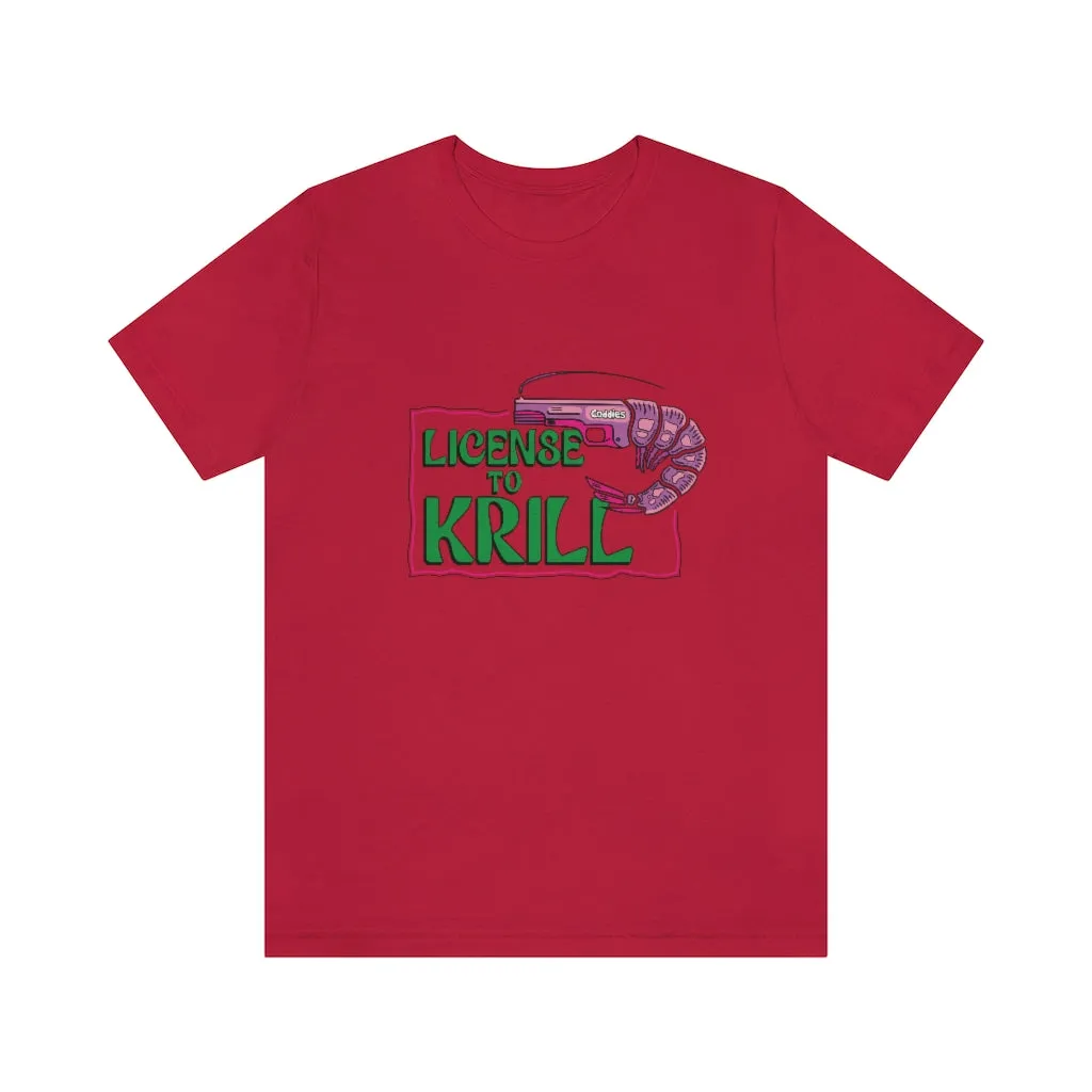 Coddies License to Krill Tee