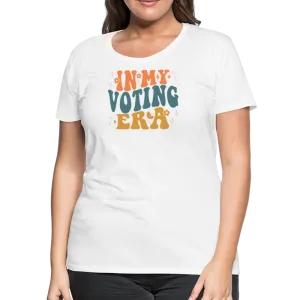 “In My Voting Era”-Women’s Premium T-Shirt