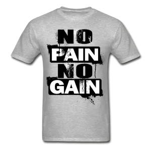 No Pain No Gain T-Shirt