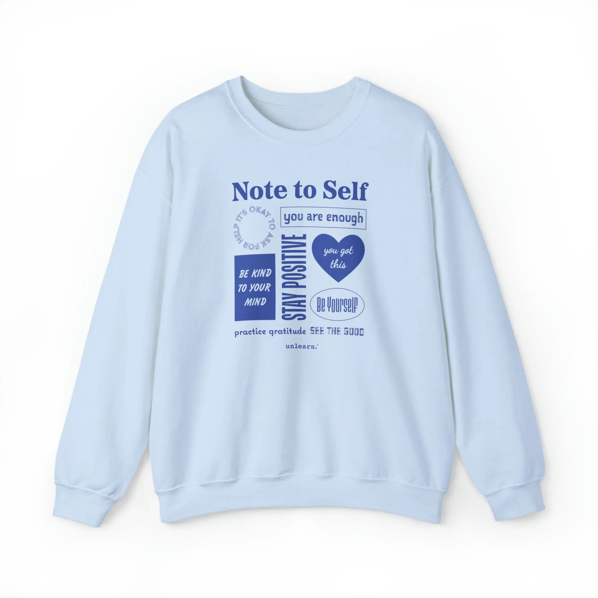 Note To Self - Relaxed Fit Crewneck Sweatshirt