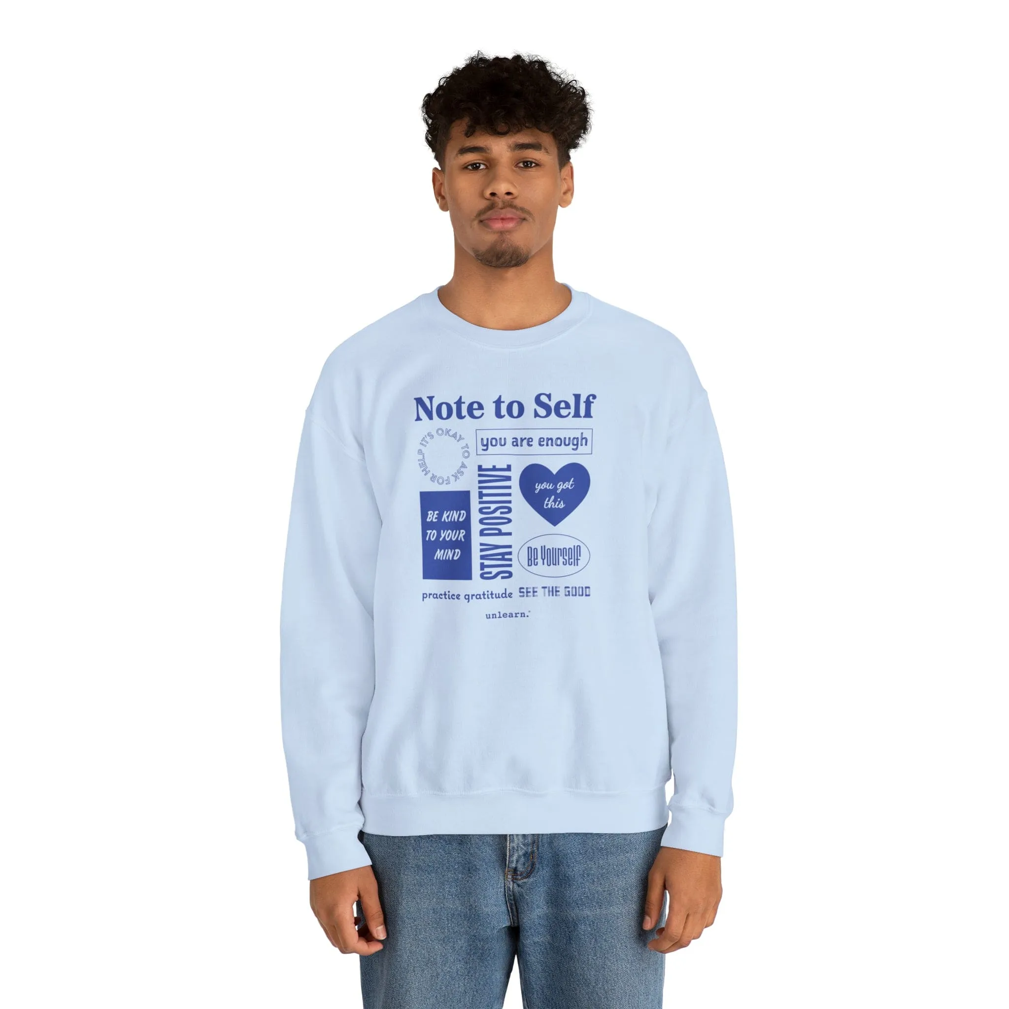 Note To Self - Relaxed Fit Crewneck Sweatshirt