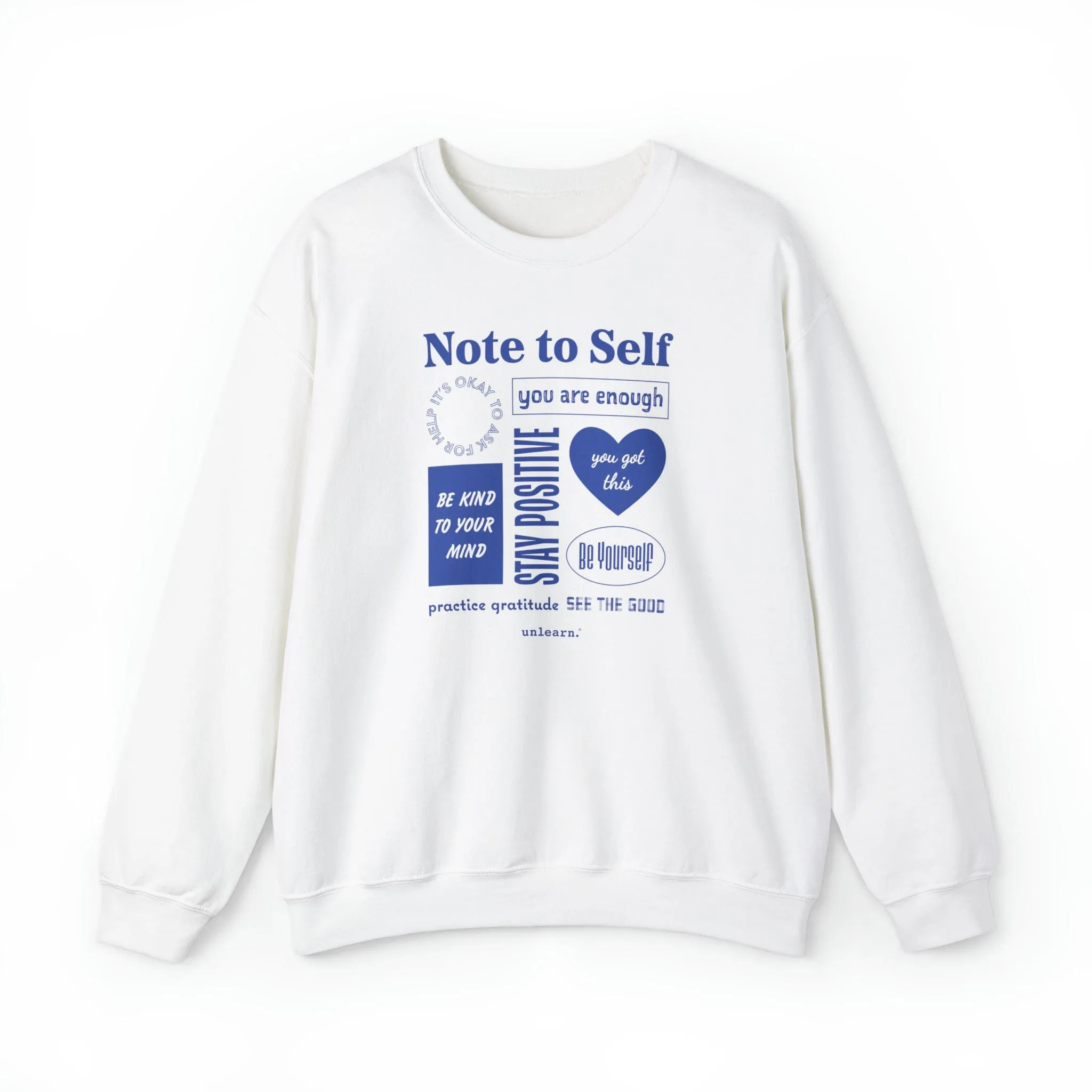 Note To Self - Relaxed Fit Crewneck Sweatshirt