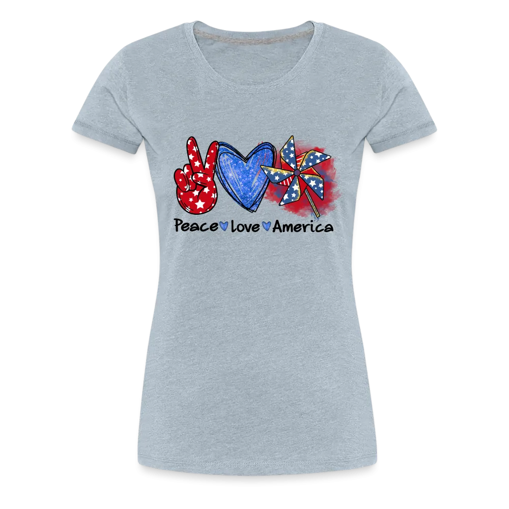 Peace, Love, America: Women's Premium T-Shirt