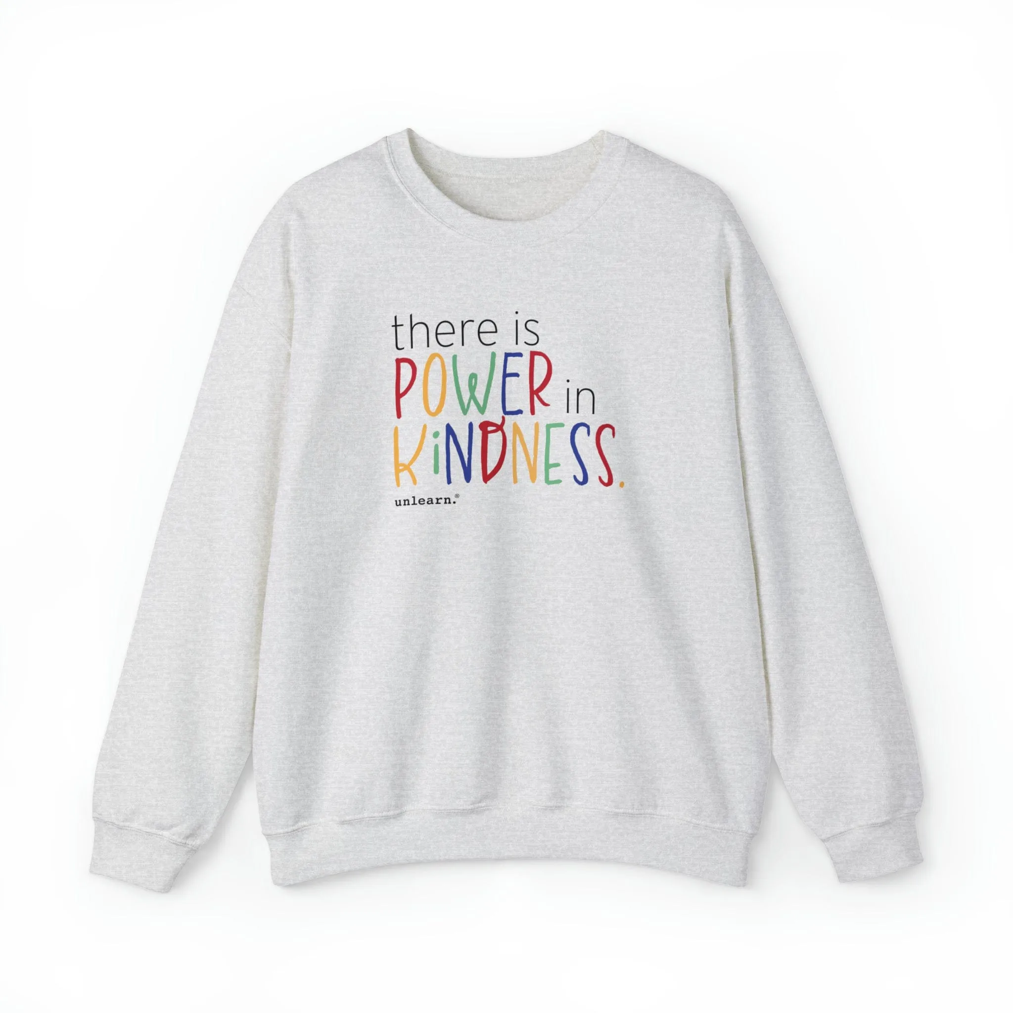 Power In Kindness - Relaxed Fit Crewneck Sweatshirt