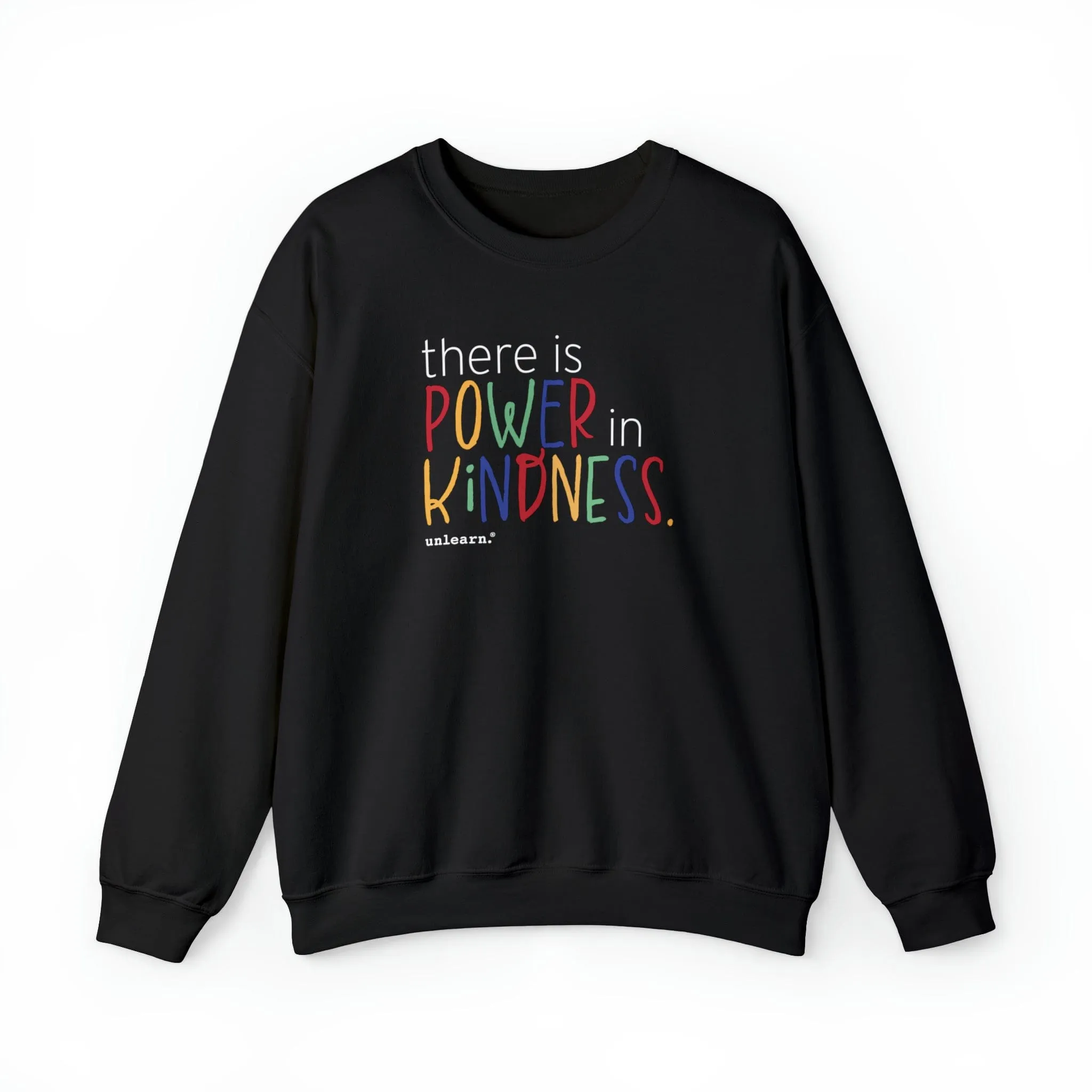 Power In Kindness - Relaxed Fit Crewneck Sweatshirt