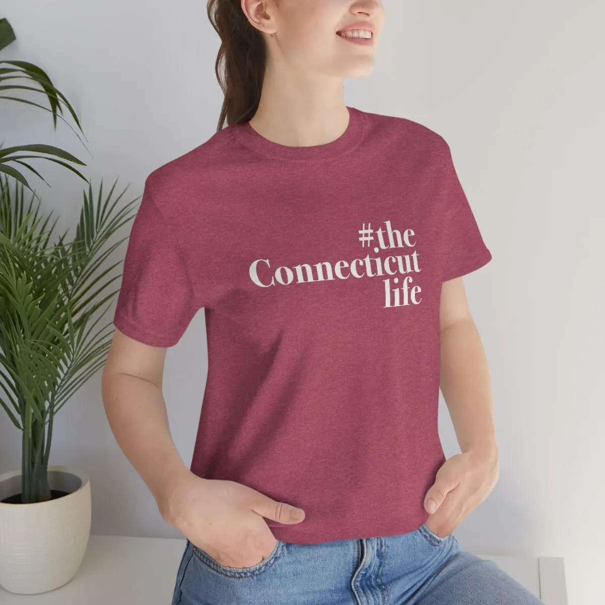 #theconnecticutlife Unisex Jersey Short Sleeve Tee - White Font