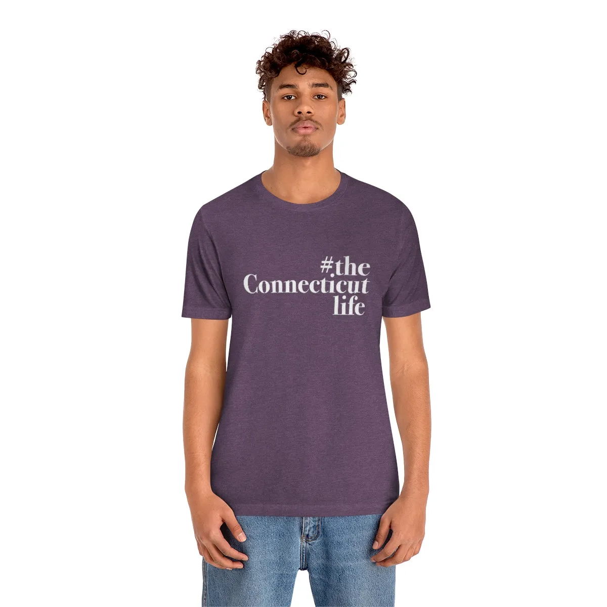 #theconnecticutlife Unisex Jersey Short Sleeve Tee - White Font