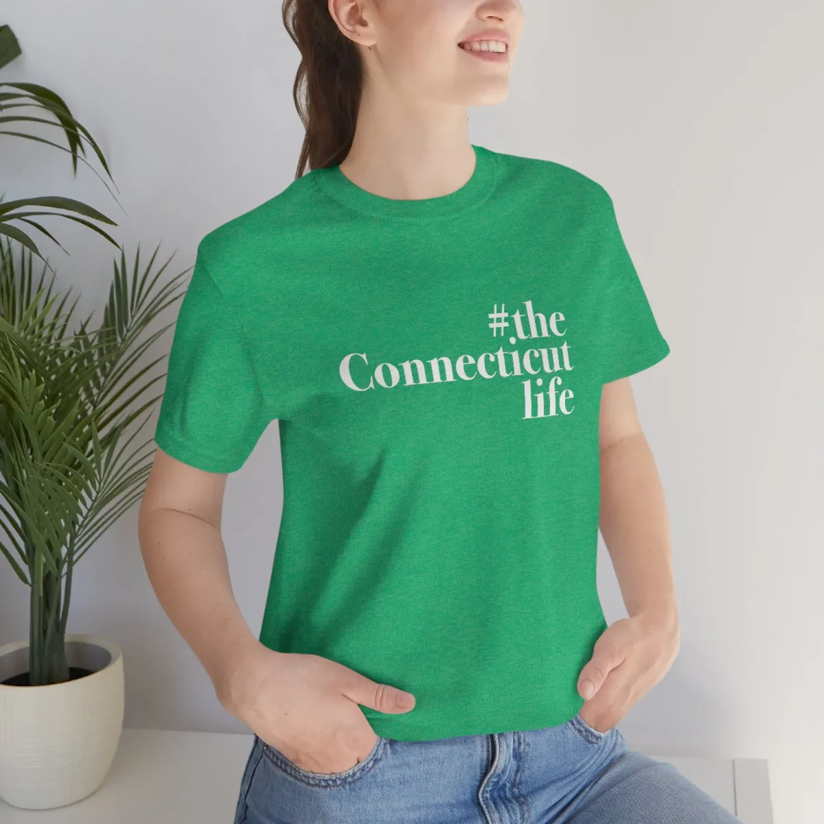 #theconnecticutlife Unisex Jersey Short Sleeve Tee - White Font