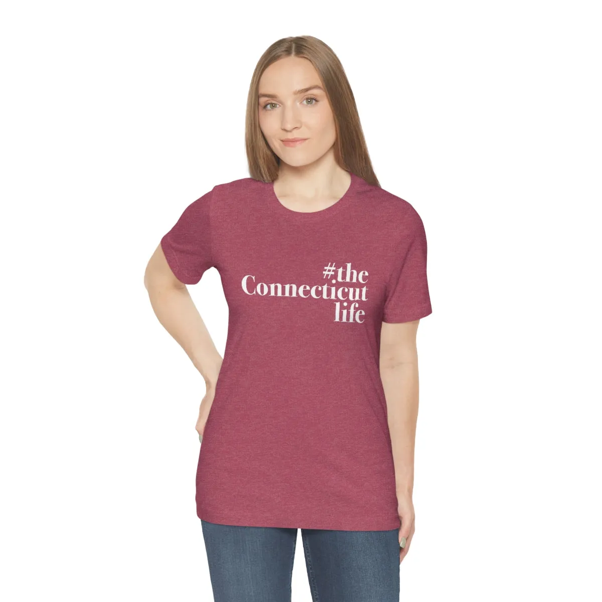 #theconnecticutlife Unisex Jersey Short Sleeve Tee - White Font