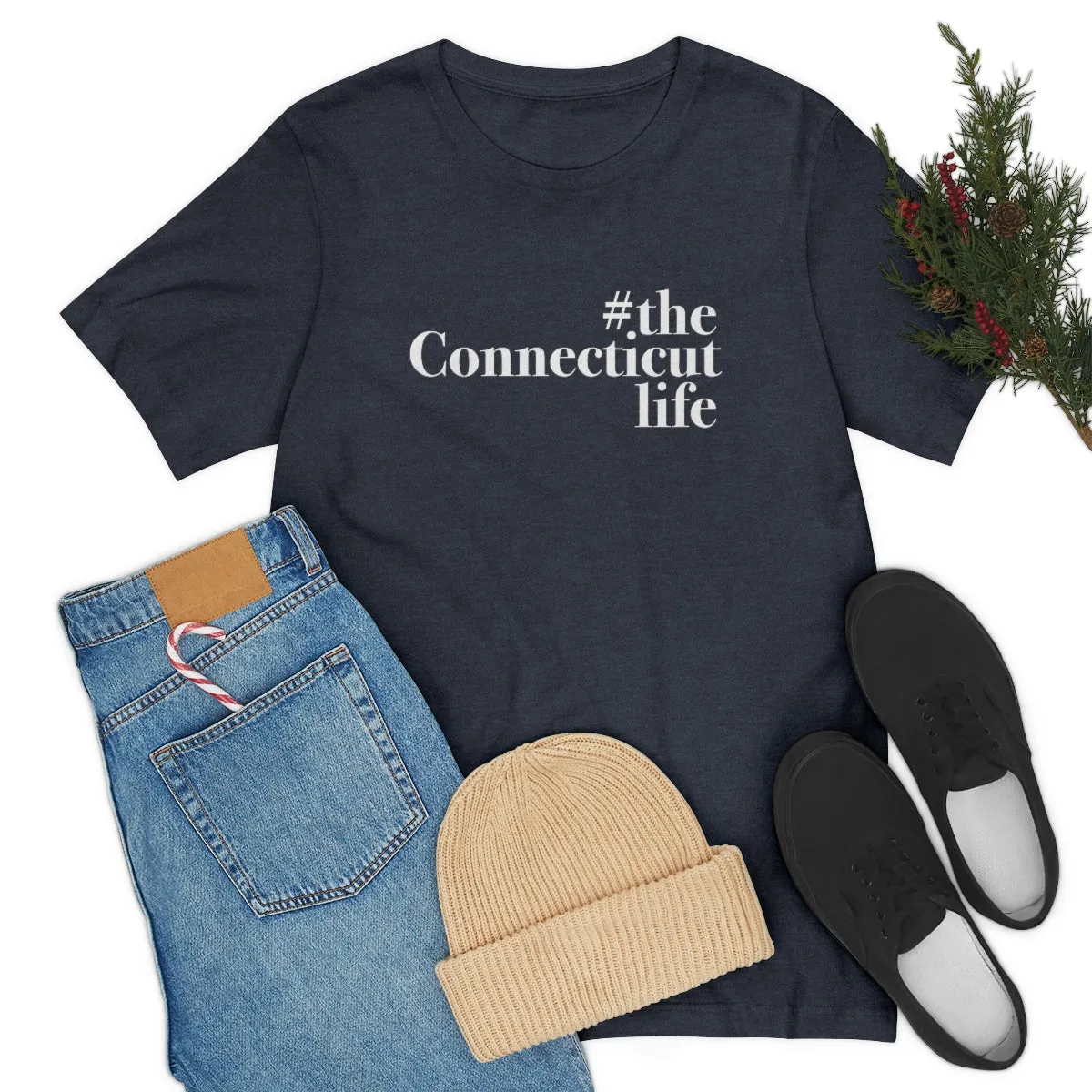 #theconnecticutlife Unisex Jersey Short Sleeve Tee - White Font